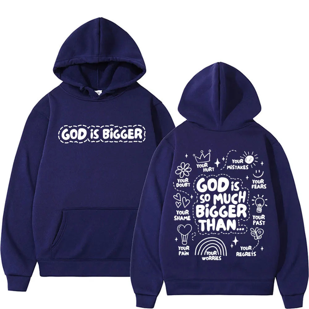 God Is Bigger Hoodie