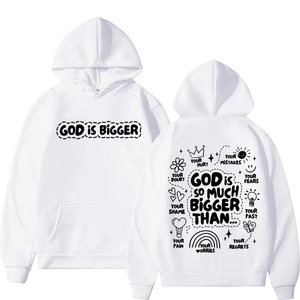 God Is Bigger Hoodie